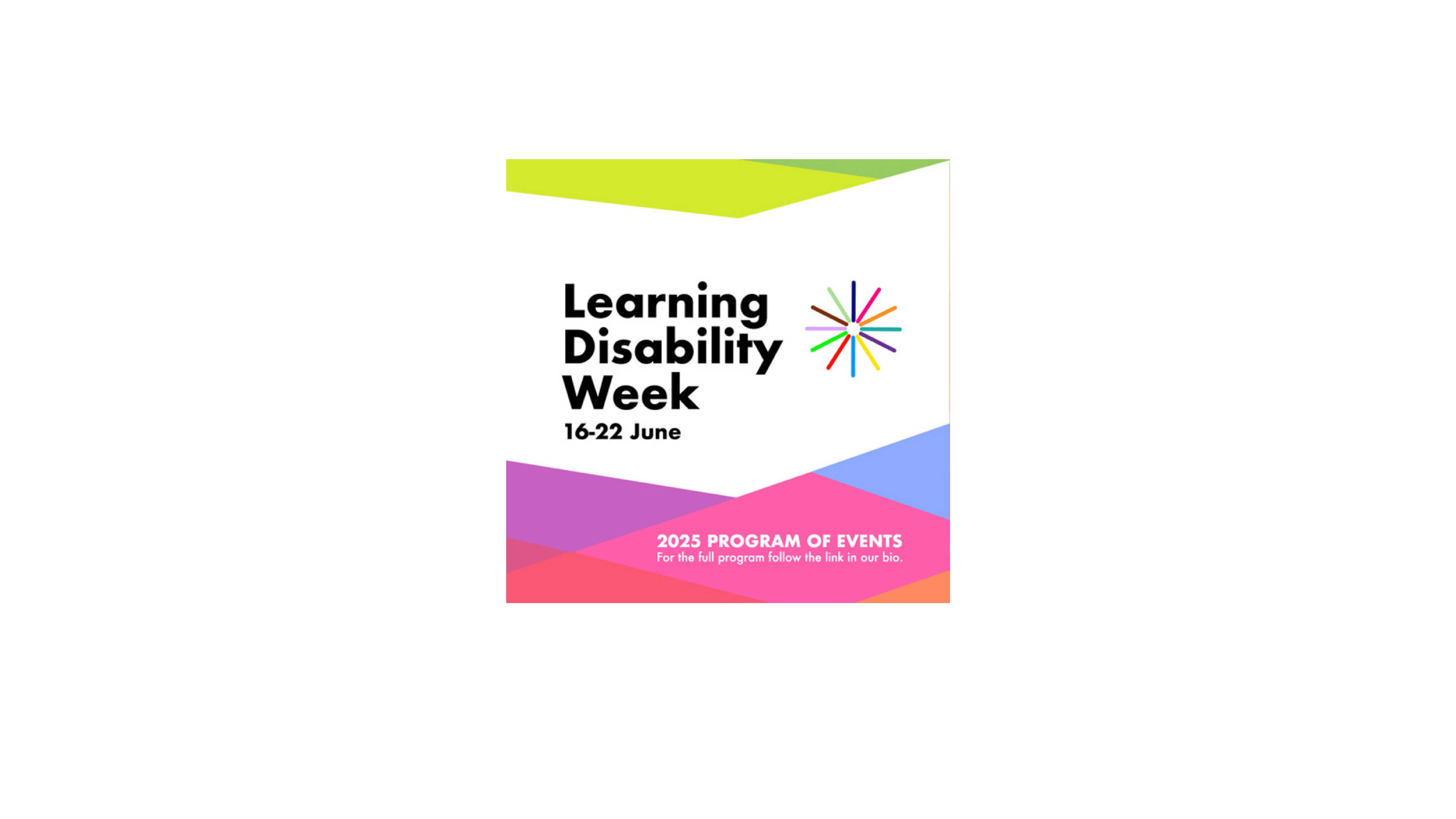 There is a colourful poster with 'Learning Disability Week, 16-22 June' in bold black writing.