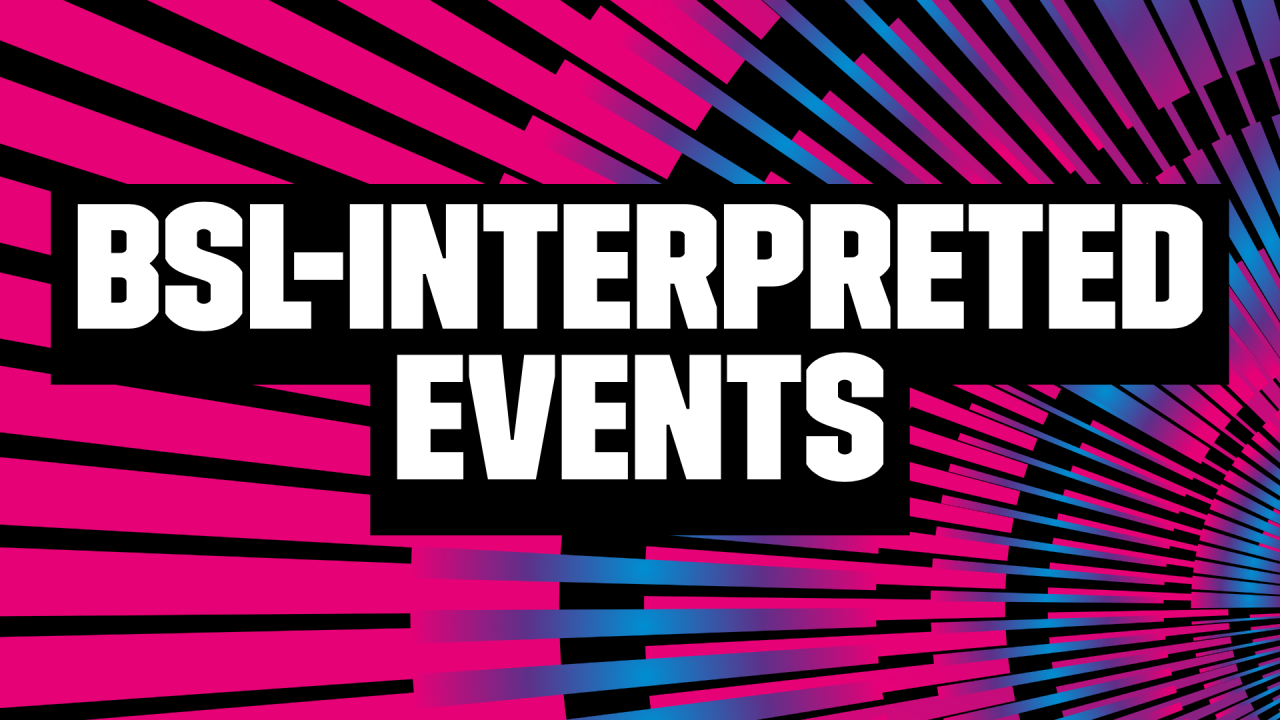 BSL Interpreted Events