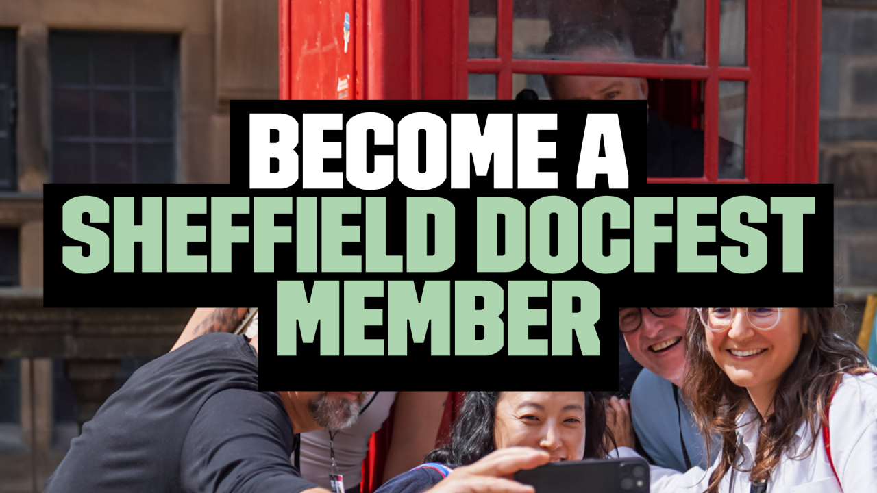 A graphic saying 'Become a Sheffield DocFest Member'.