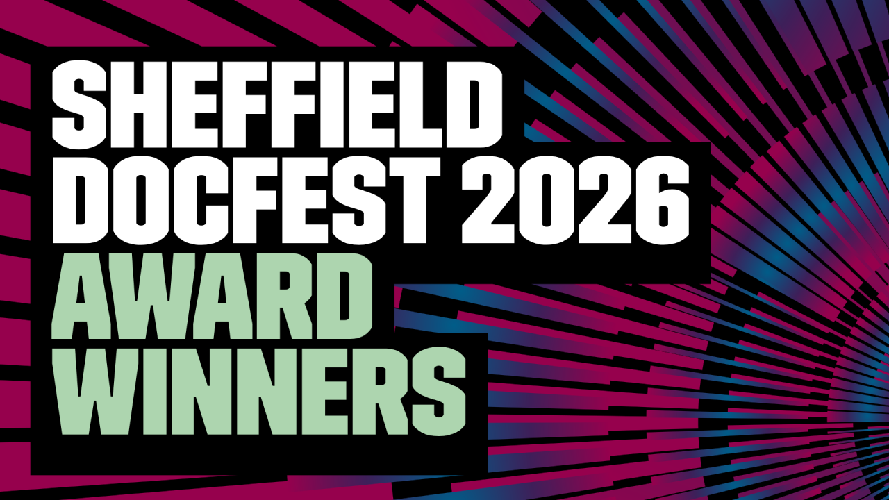 2026 Sheffield DocFest Award Winners